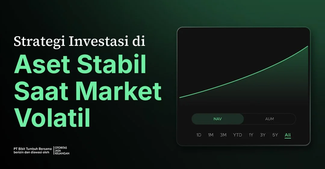 Bibit Insights – Strategi Kelola Cash Tanpa Reaktif Saat Market Volatil